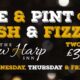 Pie & Pint or Fish & Fizz - Two for £30 on Wednesday, Thursday & Friday at The New Harp Inn